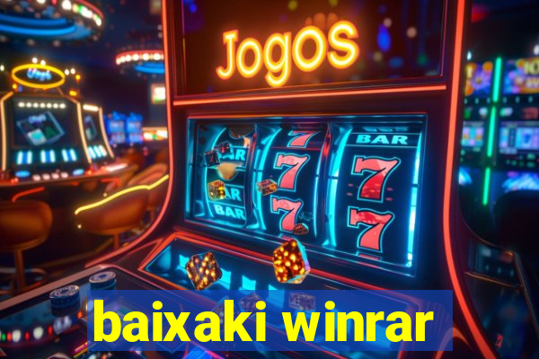 baixaki winrar